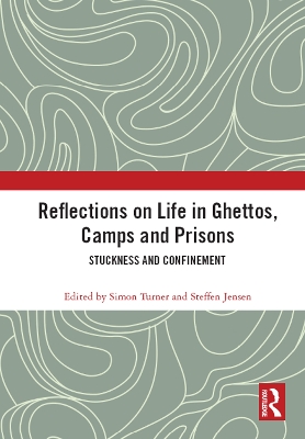 Cover of Reflections on Life in Ghettos, Camps and Prisons