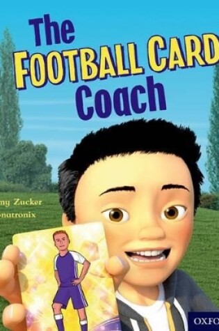 Cover of Oxford Level  9: The Football Card Coach