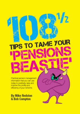 Book cover for 108 1/2 Tips to Tame Your Pensions Beastie