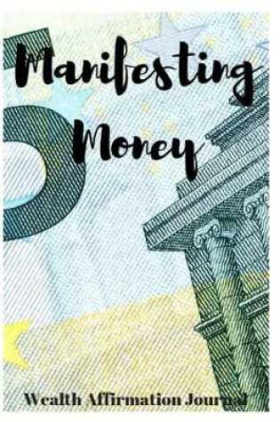 Cover of Manifesting Money