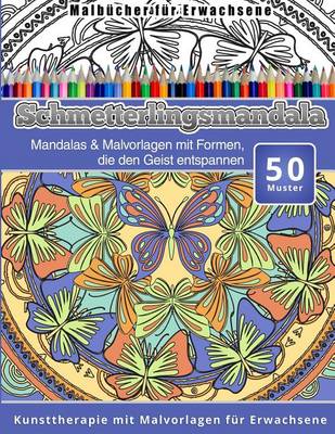 Cover of Malbucher fur Erwachsene Schmetterlingsmandala