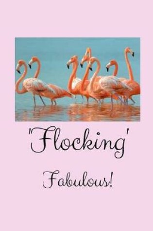 Cover of Flocking Fabulous!