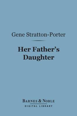 Book cover for Her Father's Daughter (Barnes & Noble Digital Library)