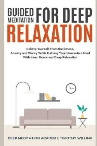 Cover of Guided Meditation for Deep Relaxation