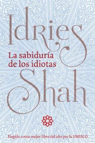 Cover of La sabiduria de los idiotas