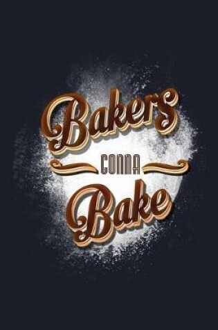 Cover of Bakers Gonna Bake