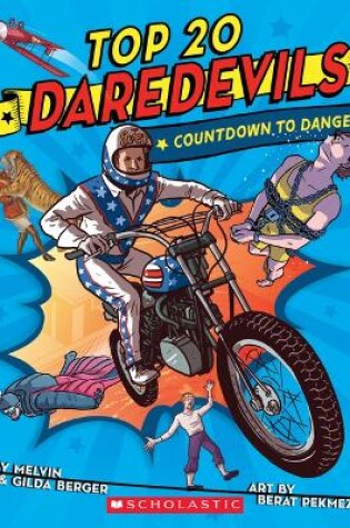 Cover of Top 20 Daredevils: Countdown to Danger