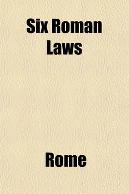 Book cover for Six Roman Laws