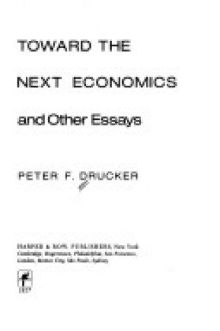 Cover of Toward the Next Economics, and Other Essays