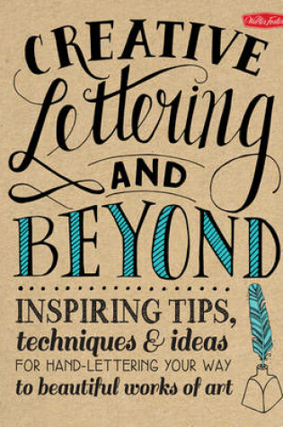Cover of Creative Lettering and Beyond (Creative and Beyond)