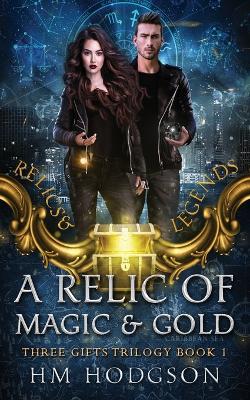 Book cover for A Relic Of Magic And Gold
