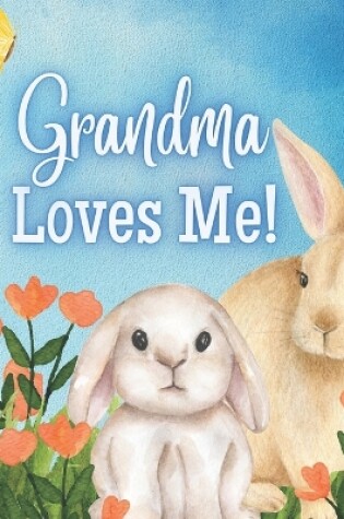 Cover of Grandma Loves Me!