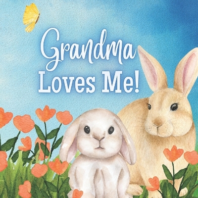 Book cover for Grandma Loves Me!