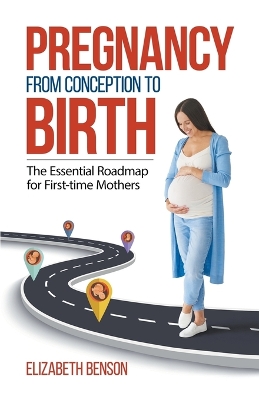 Book cover for Pregnancy From Conception to Birth