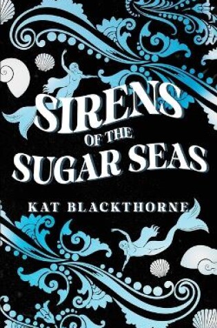 Cover of Sirens of the Sugar Seas