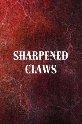 Book cover for Sharpened Claws