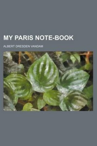 Cover of My Paris Note-Book