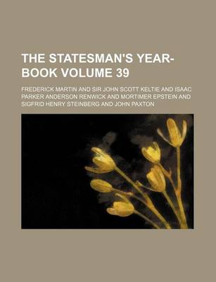 Book cover for The Statesman's Year-Book Volume 39