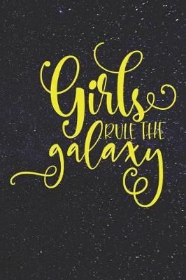 Book cover for Girls Rule the Galaxy