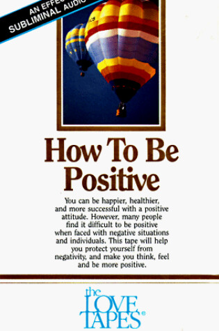 Cover of How to Be Positive