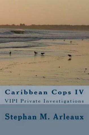 Cover of Caribbean Cops IV