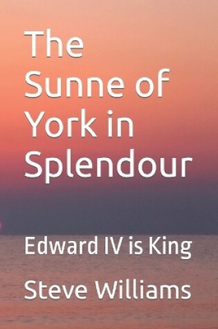 Cover of The Sunne of York in Splendour