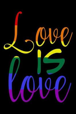 Book cover for Love Is Love