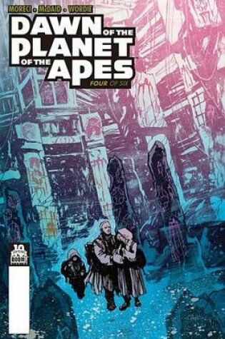 Cover of Dawn of the Planet of the Apes #4
