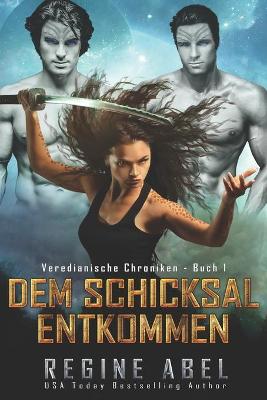 Cover of Dem Schicksal Entkommen