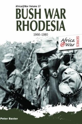 Cover of Bush War Rhodesia 1966-1980