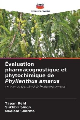 Cover of Évaluation pharmacognostique et phytochimique de Phyllanthus amarus