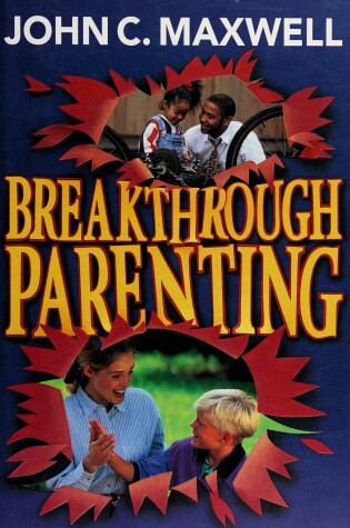 Cover of Breakthrough Parenting