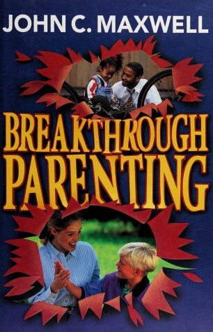 Book cover for Breakthrough Parenting
