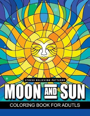 Book cover for Moon and Sun Coloring Book for Adults