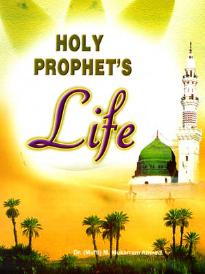 Book cover for Holy Prophet's Life