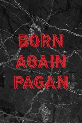 Book cover for Born Again Pagan