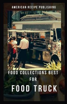 Book cover for Food Collection Best for Food Truck