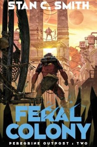 Cover of Feral Colony