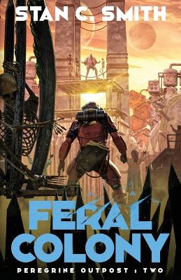 Book cover for Feral Colony