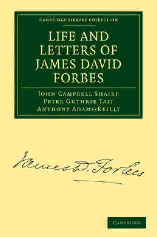 Cover of Life and Letters of James David Forbes