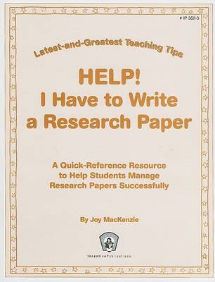 Cover of Help! I Have to Write a Research Paper