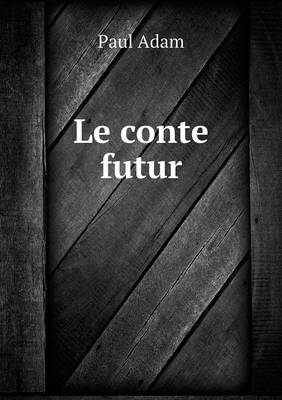 Book cover for Le conte futur