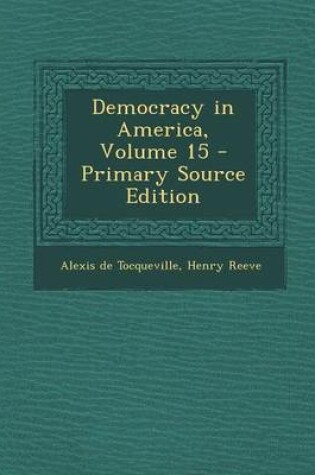 Cover of Democracy in America, Volume 15