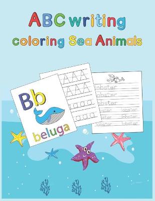 Book cover for ABC writing Coloring Sea Animals