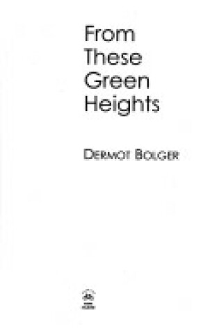 Cover of From These Green Heights