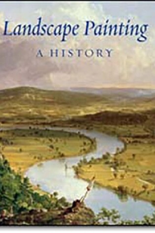 Cover of Landscape Painting: a History