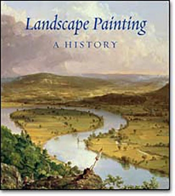 Book cover for Landscape Painting: a History