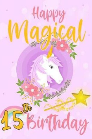 Cover of Happy Magical 15th Birthday