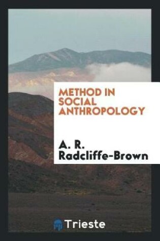 Cover of Method in Social Anthropology; Selected Essays