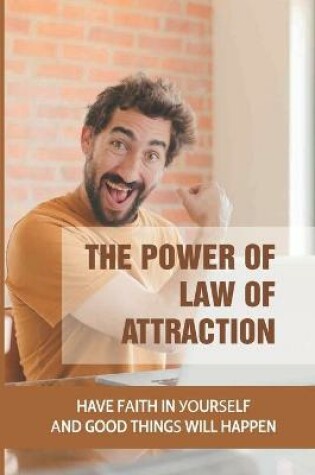 Cover of The Power Of Law Of Attraction